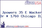 Jpowers 35 E Wacker Dr # 1760 Chicago IL