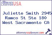Juliette Smith 2945 Ramco St Ste 180 West Sacramento CA