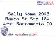 Sally Noma 2945 Ramco St Ste 180 West Sacramento CA