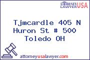 Tjmcardle 405 N Huron St # 500 Toledo OH