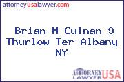 Brian M Culnan 9 Thurlow Ter Albany NY