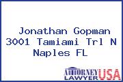 Jonathan Gopman 3001 Tamiami Trl N Naples FL