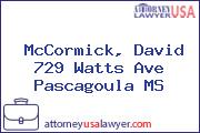 McCormick, David 729 Watts Ave Pascagoula MS