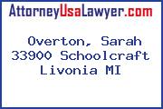 Overton, Sarah 33900 Schoolcraft Livonia MI