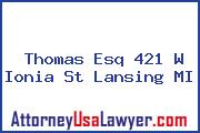 Thomas Esq 421 W Ionia St Lansing MI