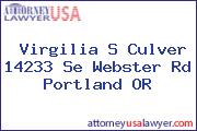 Virgilia S Culver 14233 Se Webster Rd Portland OR