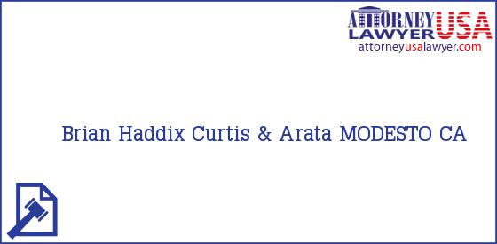 Telephone, Address and other contact data of Brian Haddix, MODESTO, CA, USA