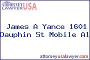 James A Yance 1601 Dauphin St Mobile Al