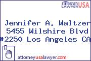 Jennifer A. Waltzer  5455 Wilshire Blvd #2250 Los Angeles CA