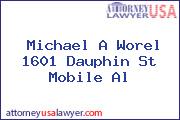 Michael A Worel 1601 Dauphin St Mobile Al