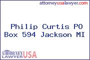 Philip Curtis PO Box 594 Jackson MI