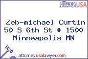 Zeb-michael Curtin 50 S 6th St # 1500 Minneapolis MN
