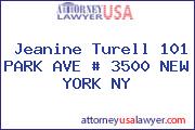 Jeanine Turell 101 PARK AVE # 3500 NEW YORK NY