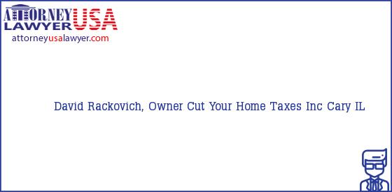 Telephone, Address and other contact data of David Rackovich, Owner, Cary, IL, USA