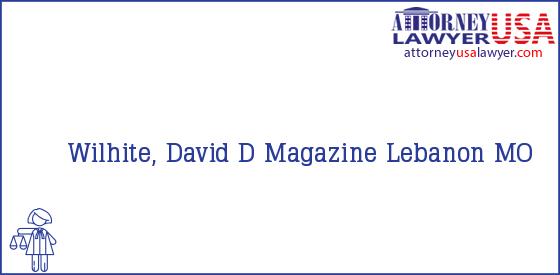 Telephone, Address and other contact data of Wilhite, David, Lebanon, MO, USA