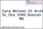 Cara Nelson 33 Arch St Ste 1000 Boston MA