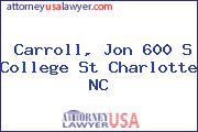 Carroll, Jon 600 S College St Charlotte NC