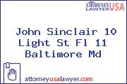 John Sinclair 10 Light St Fl 11 Baltimore Md