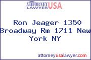 Ron Jeager 1350 Broadway Rm 1711 New York NY