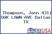 Thompson, Jenn 4311 OAK LAWN AVE Dallas TX