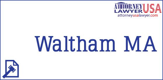   Waltham MA