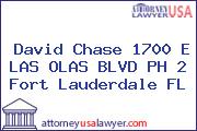 David Chase 1700 E LAS OLAS BLVD PH 2 Fort Lauderdale FL