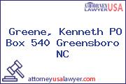 Greene, Kenneth PO Box 540 Greensboro NC