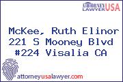 McKee, Ruth Elinor 221 S Mooney Blvd #224 Visalia CA