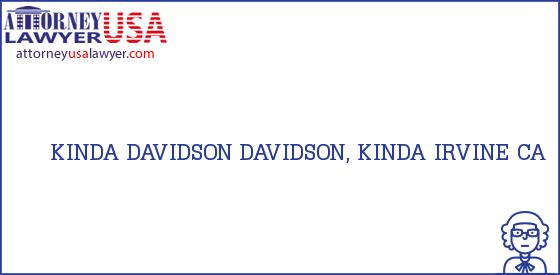 Telephone, Address and other contact data of KINDA DAVIDSON, IRVINE, CA, USA