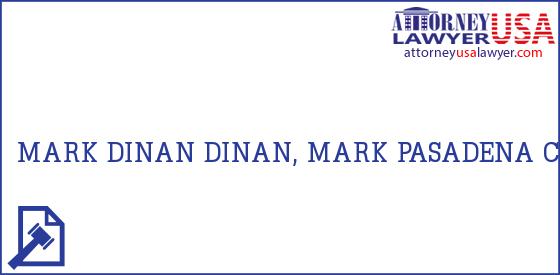 Telephone, Address and other contact data of MARK DINAN, PASADENA, CA, USA