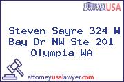 Steven Sayre 324 W Bay Dr NW Ste 201 Olympia WA