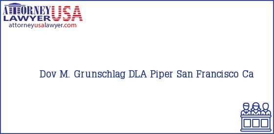 Telephone, Address and other contact data of Dov M. Grunschlag, San Francisco, Ca, USA