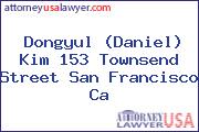 Dongyul (Daniel) Kim 153 Townsend Street San Francisco Ca