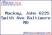 Mackay, John 6225 Smith Ave Baltimore MD