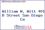 William W. Witt 401 B Street San Diego Ca