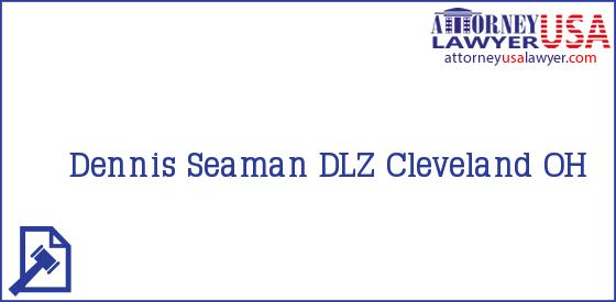 Telephone, Address and other contact data of Dennis Seaman, Cleveland, OH, USA