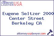 Eugene Seltzer 2000 Center Street Berkeley CA