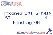 Prooney 301 S MAIN ST             4 Findlay OH