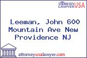 Leeman, John 600 Mountain Ave New Providence NJ