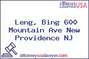 Leng, Bing 600 Mountain Ave New Providence NJ
