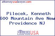 Pilecek, Kenneth 600 Mountain Ave New Providence NJ