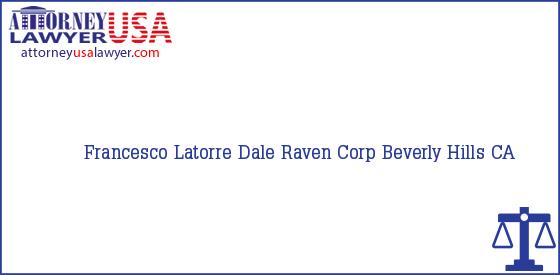 Telephone, Address and other contact data of Francesco Latorre, Beverly Hills, CA, USA