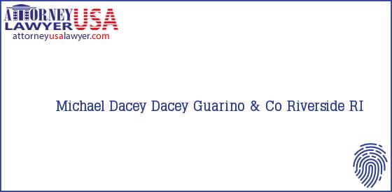 Telephone, Address and other contact data of Michael Dacey, Riverside, RI, USA