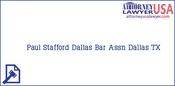 Telephone, Address and other contact data of Paul Stafford, Dallas, TX, USA