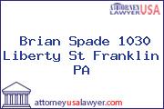 Brian Spade 1030 Liberty St Franklin PA