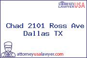 Chad 2101 Ross Ave Dallas TX