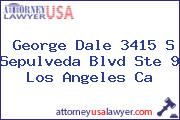 George Dale 3415 S Sepulveda Blvd Ste 9 Los Angeles Ca
