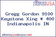 Gregg Gordon 9100 Keystone Xing # 400 Indianapolis IN