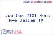 Joe Cox 2101 Ross Ave Dallas TX