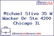 Michael Slive 35 W Wacker Dr Ste 4200 Chicago IL